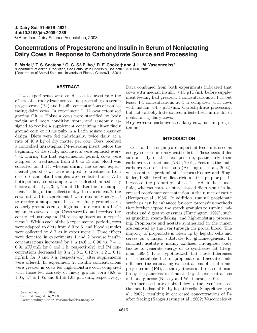 Concentrations of Progesterone and Insulin in Serum of Nonlactating Dairy Cows in Response to Carbohydrate Source and Processing