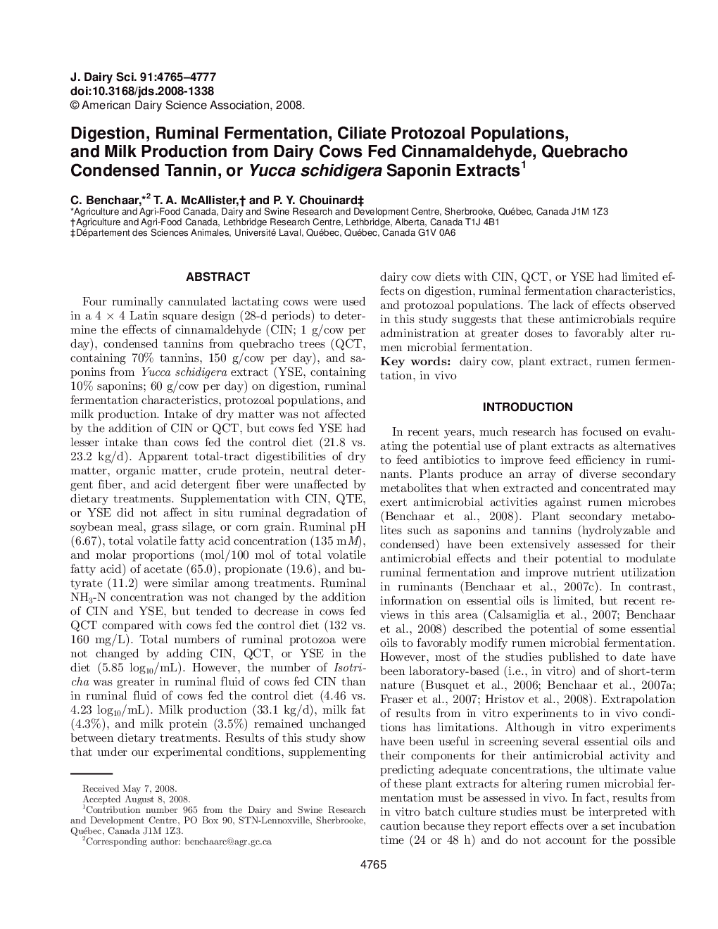 Digestion, Ruminal Fermentation, Ciliate Protozoal Populations, and Milk Production from Dairy Cows Fed Cinnamaldehyde, Quebracho Condensed Tannin, or Yucca schidigera Saponin Extracts1