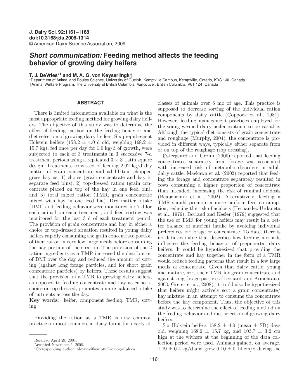 Short communication: Feeding method affects the feeding behavior of growing dairy heifers