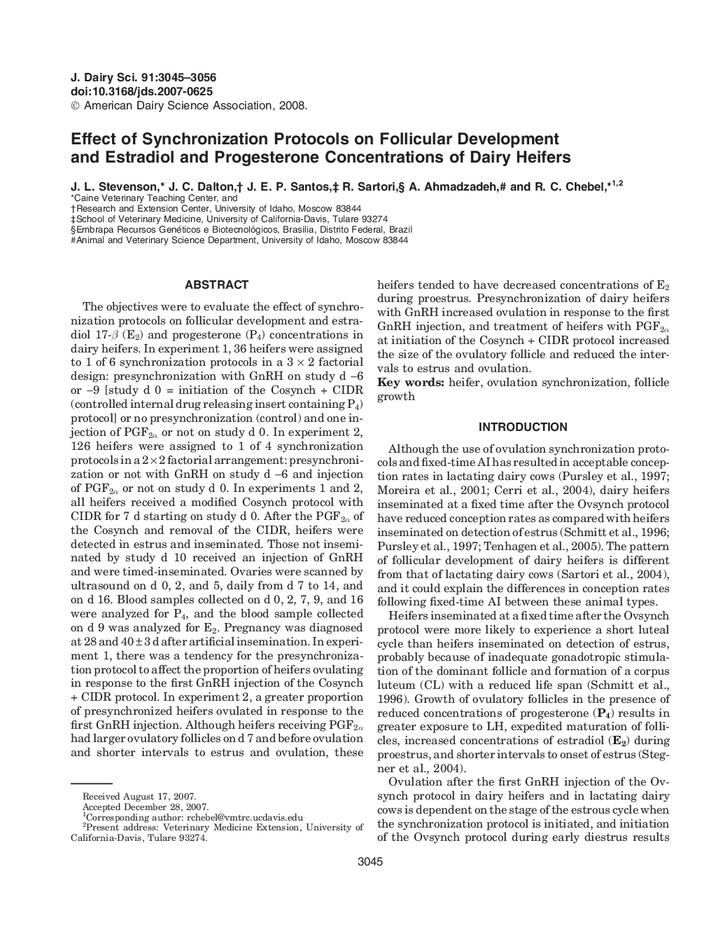 Effect of Synchronization Protocols on Follicular Development and Estradiol and Progesterone Concentrations of Dairy Heifers