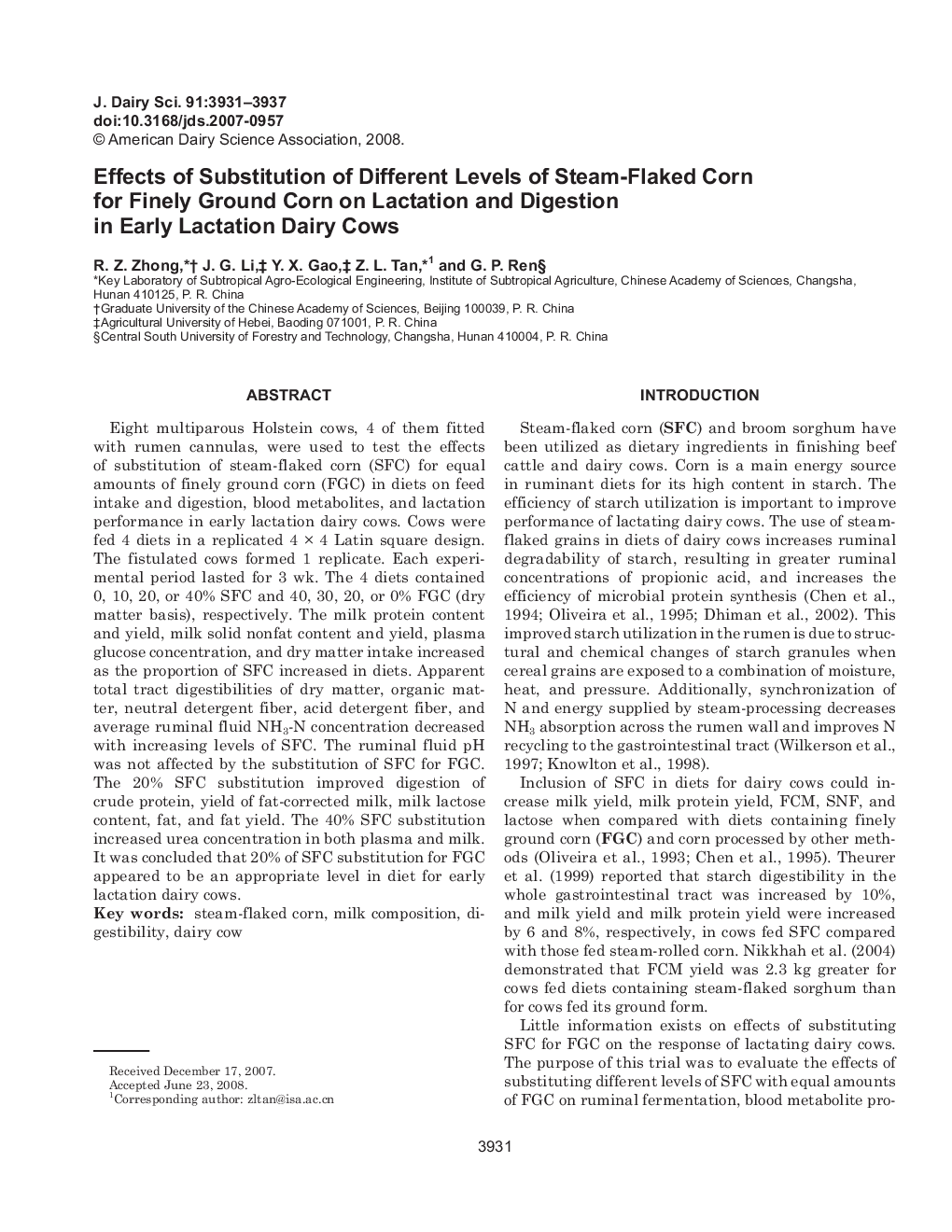 Effects of Substitution of Different Levels of Steam-Flaked Corn for Finely Ground Corn on Lactation and Digestion in Early Lactation Dairy Cows