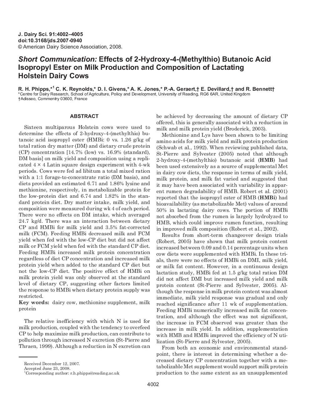 Short Communication: Effects of 2-Hydroxy-4-(Methylthio) Butanoic Acid Isopropyl Ester on Milk Production and Composition of Lactating Holstein Dairy Cows