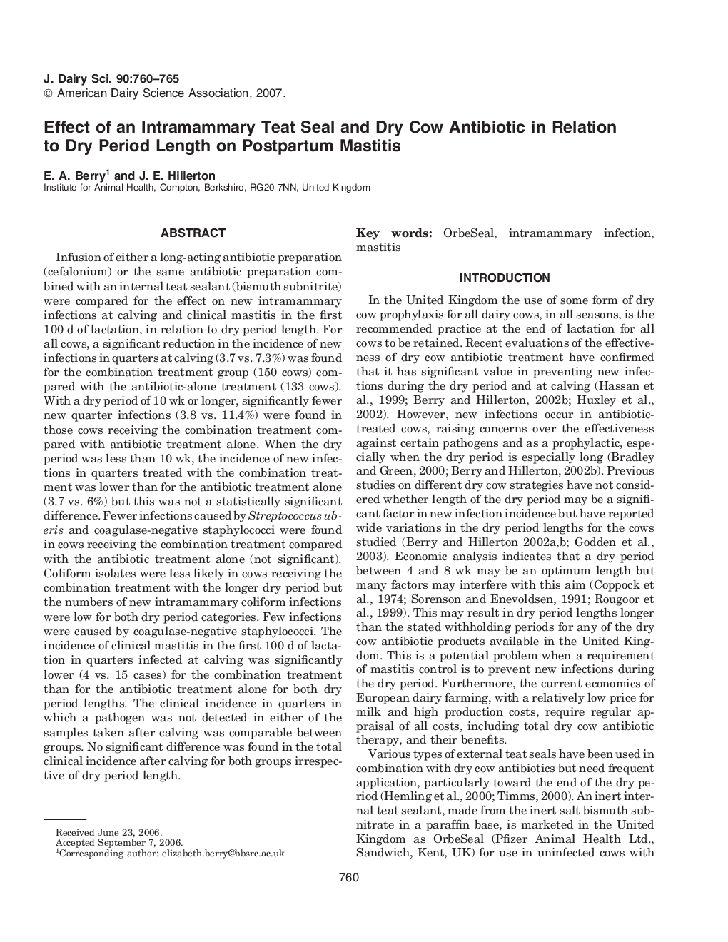 Effect of an Intramammary Teat Seal and Dry Cow Antibiotic in Relation to Dry Period Length on Postpartum Mastitis