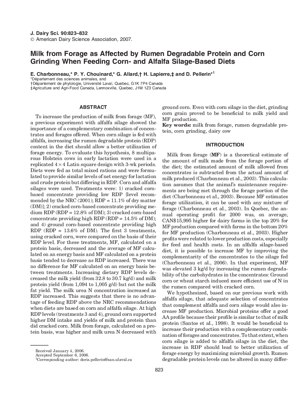 Milk from Forage as Affected by Rumen Degradable Protein and Corn Grinding When Feeding Corn- and Alfalfa Silage-Based Diets