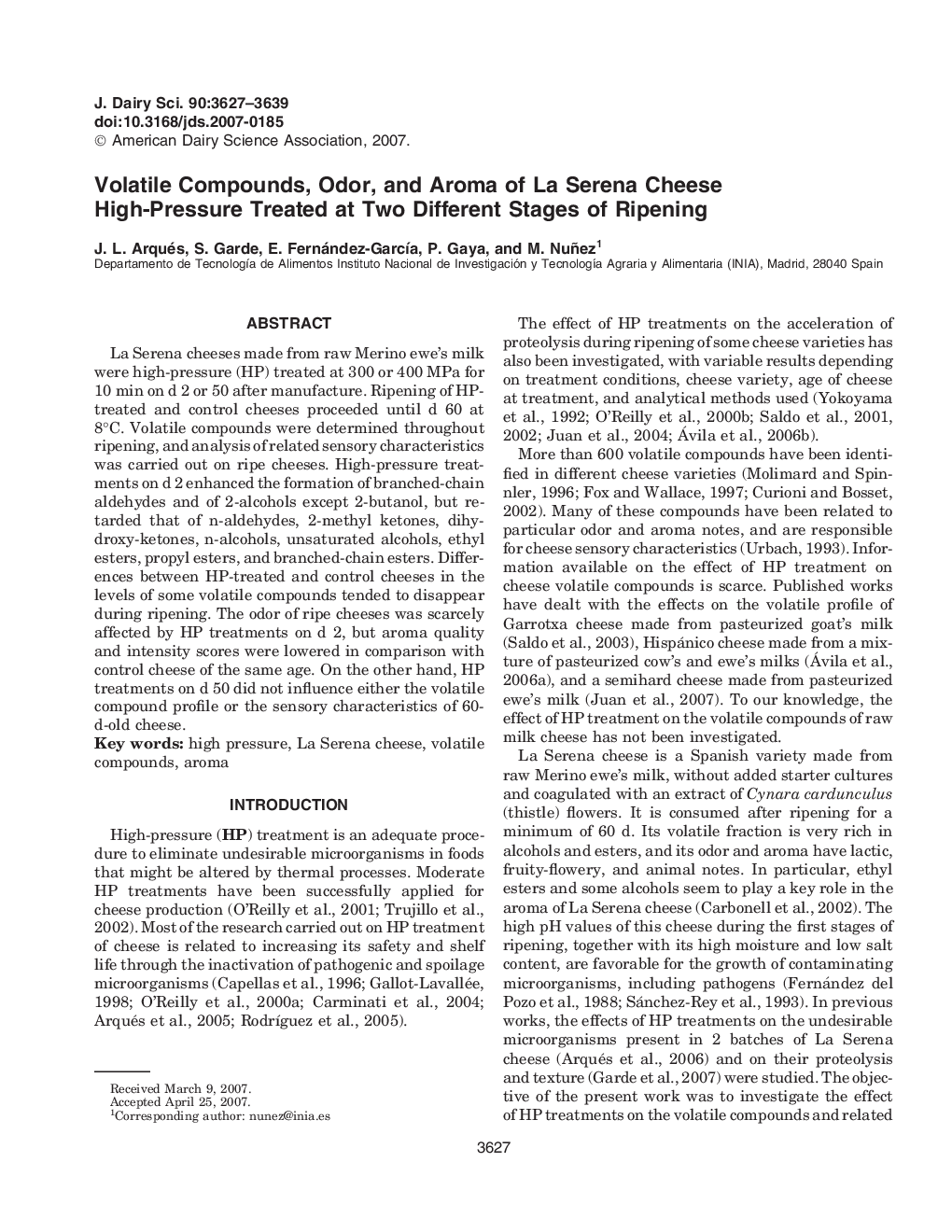 Volatile Compounds, Odor, and Aroma of La Serena Cheese High-Pressure Treated at Two Different Stages of Ripening