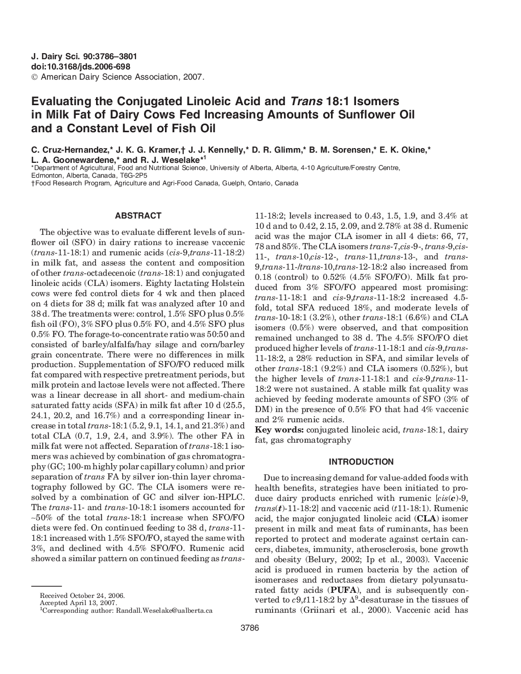 Evaluating the Conjugated Linoleic Acid and Trans 18:1 Isomers in Milk Fat of Dairy Cows Fed Increasing Amounts of Sunflower Oil and a Constant Level of Fish Oil