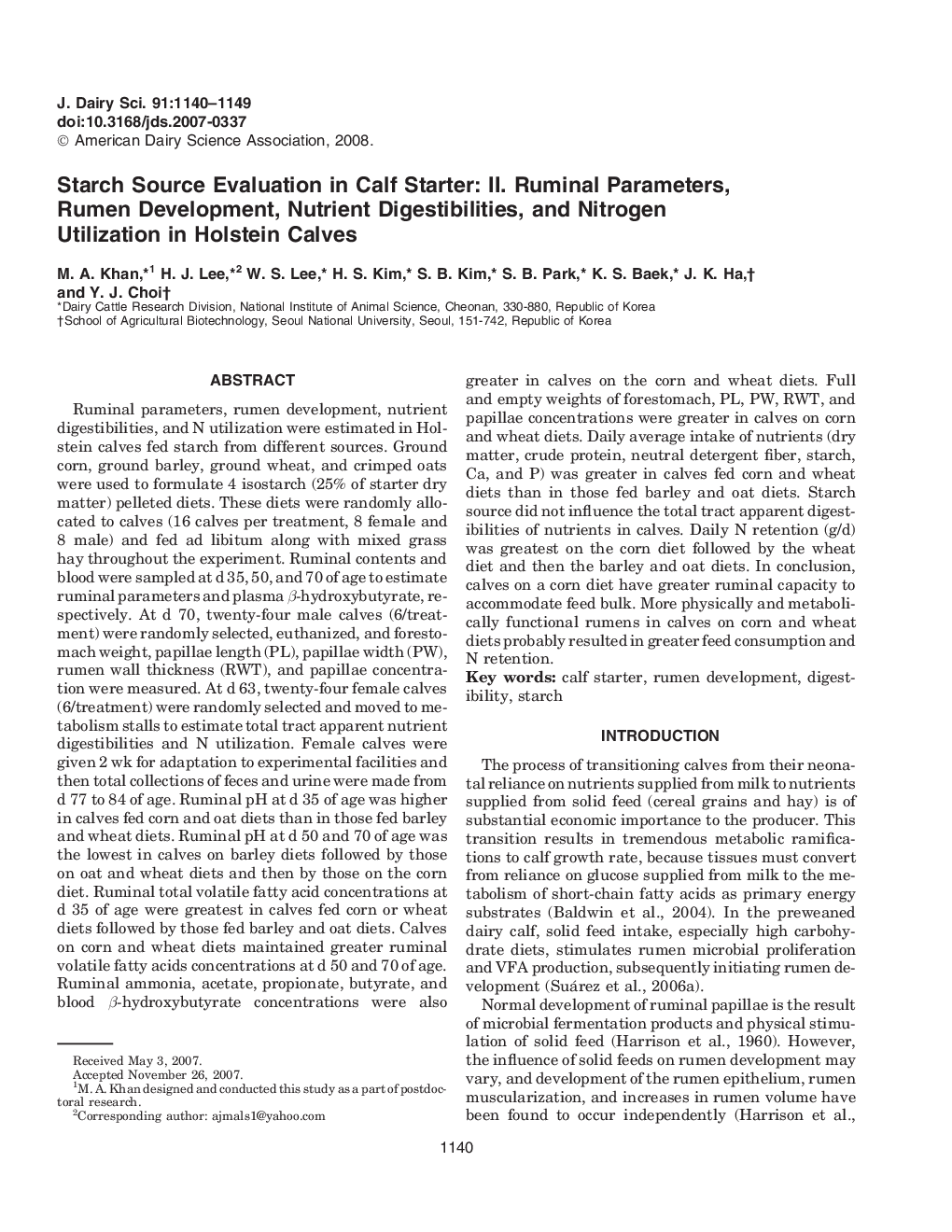 Starch Source Evaluation in Calf Starter: II. Ruminal Parameters, Rumen Development, Nutrient Digestibilities, and Nitrogen Utilization in Holstein Calves