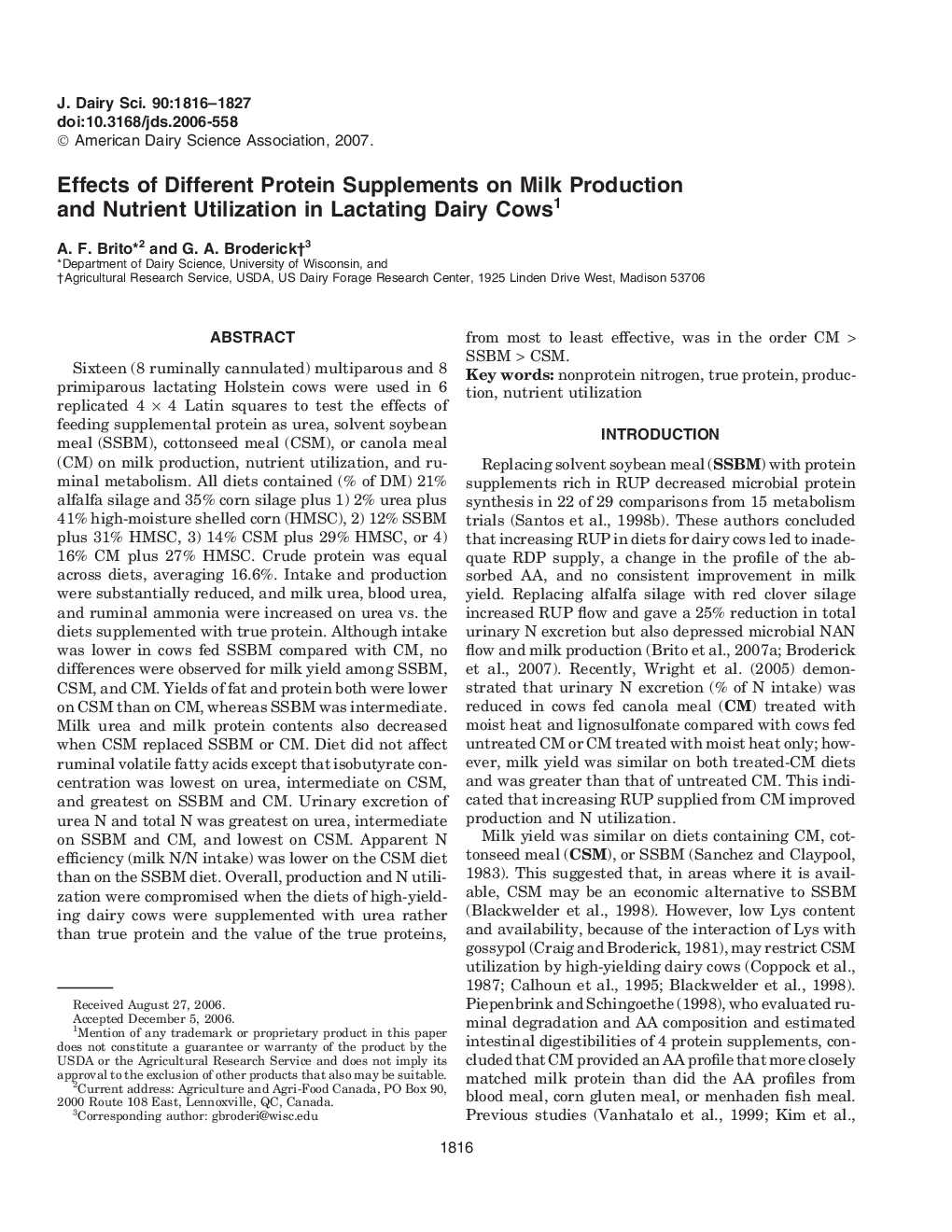 Effects of Different Protein Supplements on Milk Production and Nutrient Utilization in Lactating Dairy Cows1