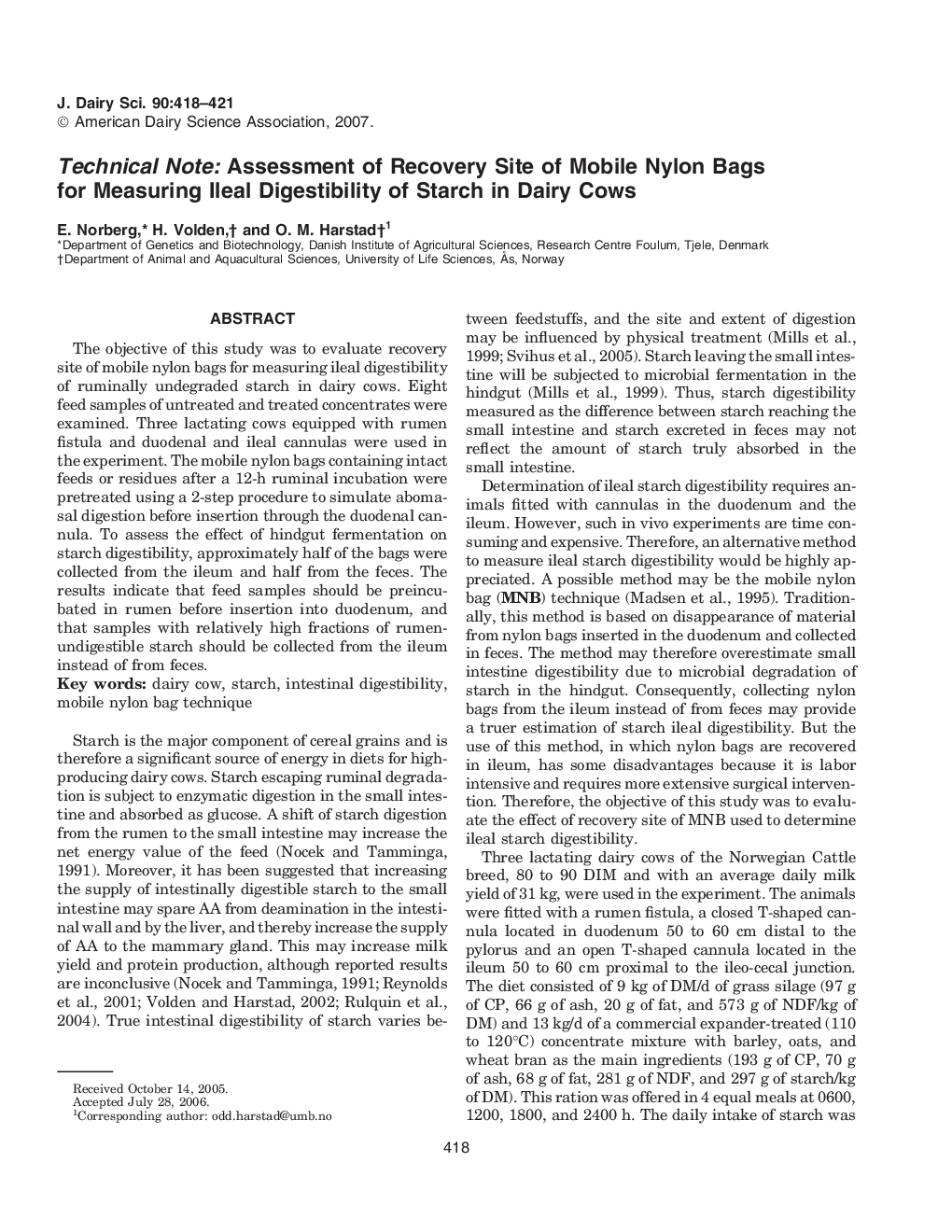 Technical Note: Assessment of Recovery Site of Mobile Nylon Bags for Measuring Ileal Digestibility of Starch in Dairy Cows