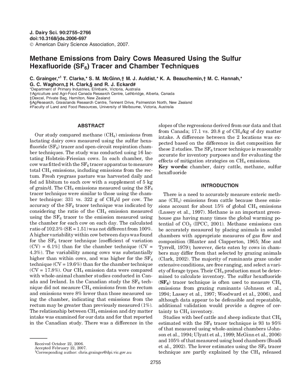 Methane Emissions from Dairy Cows Measured Using the Sulfur Hexafluoride (SF6) Tracer and Chamber Techniques