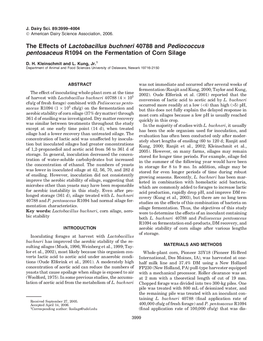 The Effects of Lactobacillus buchneri 40788 and Pediococcus pentosaceus R1094 on the Fermentation of Corn Silage