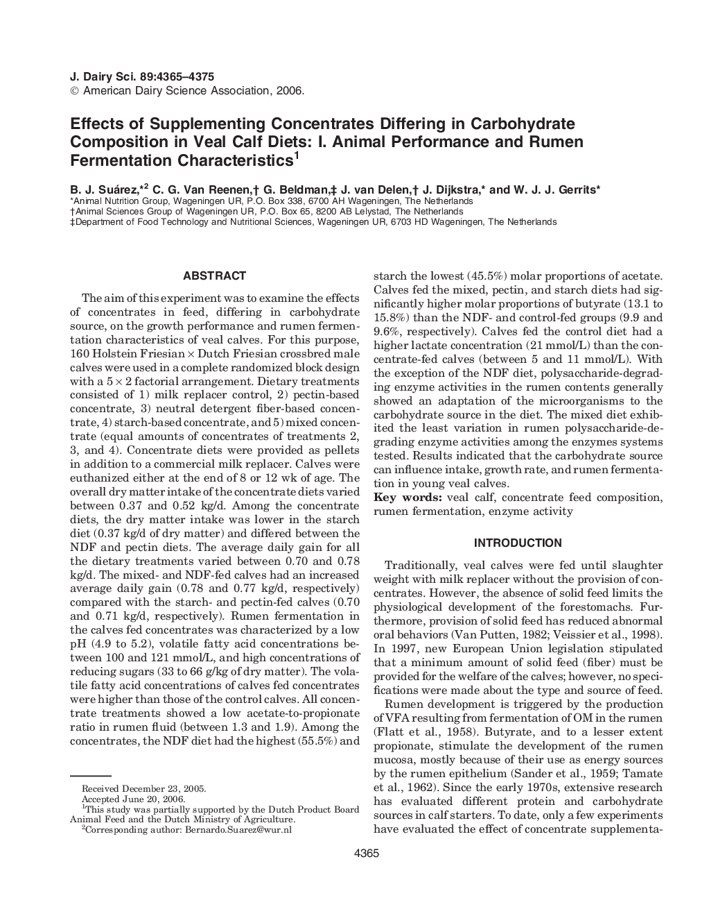 Effects of Supplementing Concentrates Differing in Carbohydrate Composition in Veal Calf Diets: I. Animal Performance and Rumen Fermentation Characteristics1