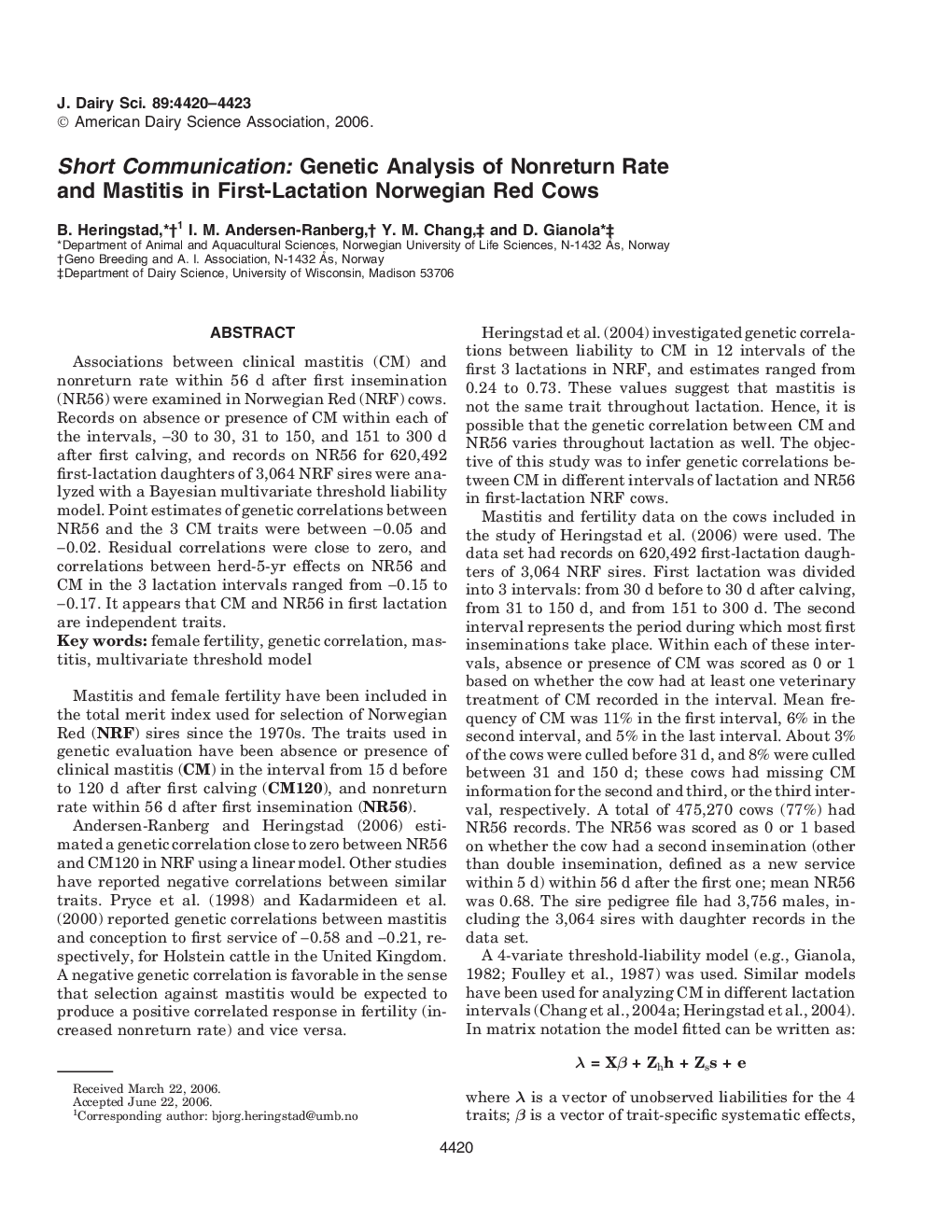 Short Communication: Genetic Analysis of Nonreturn Rate and Mastitis in First-Lactation Norwegian Red Cows