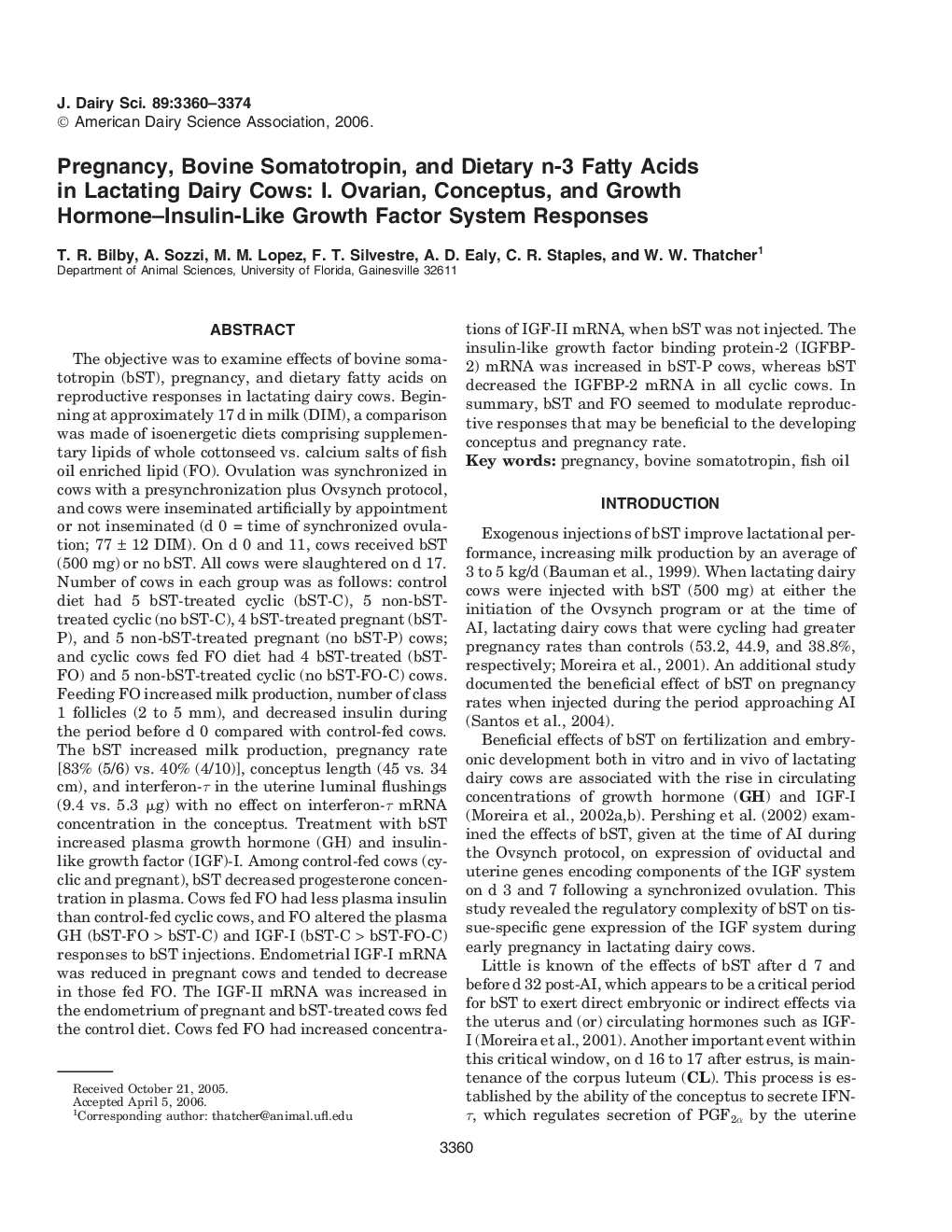 Pregnancy, Bovine Somatotropin, and Dietary n-3 Fatty Acids in Lactating Dairy Cows: I. Ovarian, Conceptus, and Growth Hormone-Insulin-Like Growth Factor System Responses