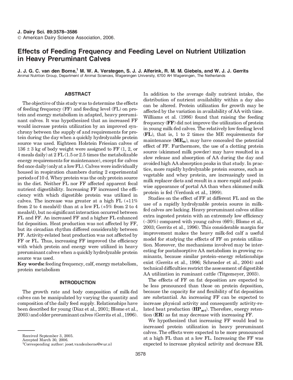 Effects of Feeding Frequency and Feeding Level on Nutrient Utilization in Heavy Preruminant Calves