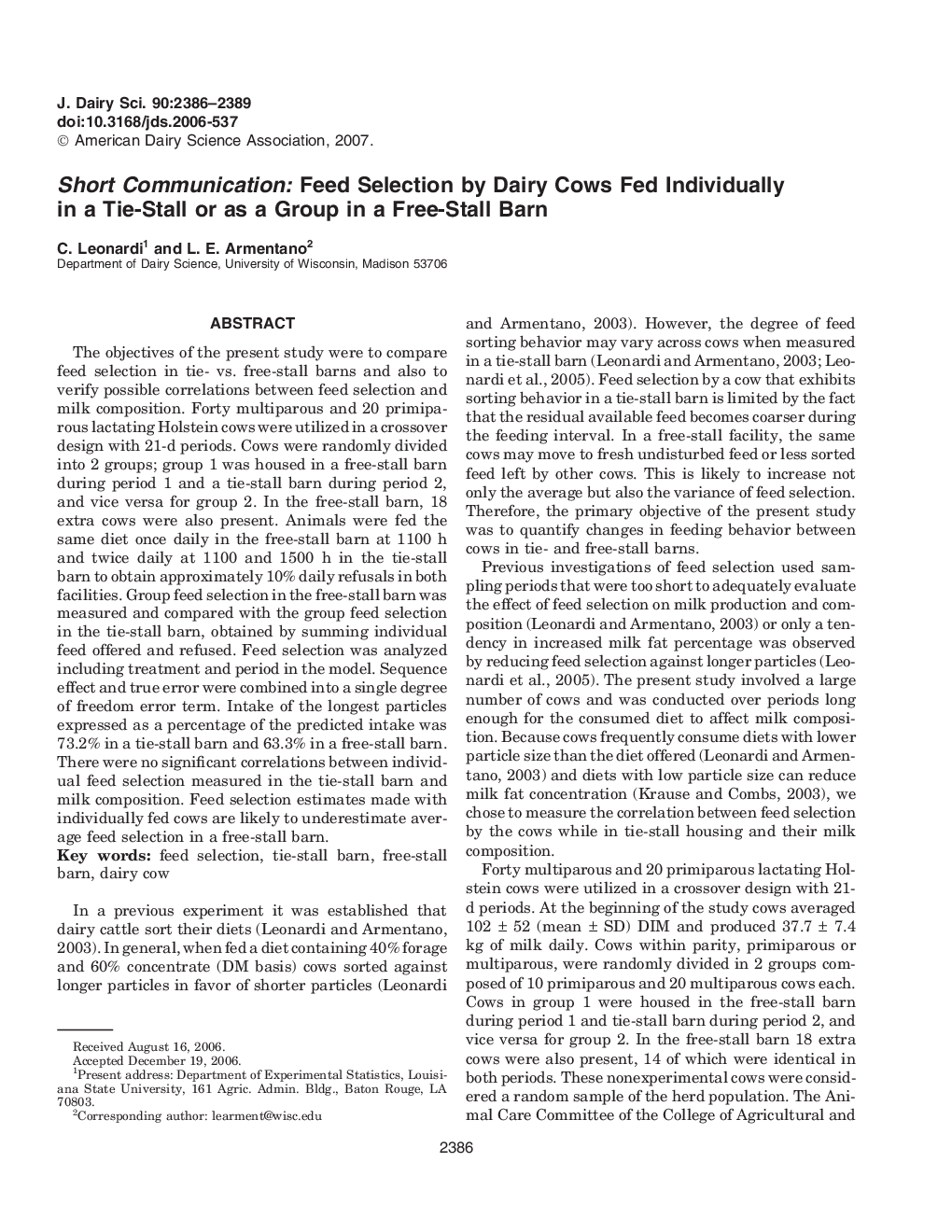 Short Communication: Feed Selection by Dairy Cows Fed Individually in a Tie-Stall or as a Group in a Free-Stall Barn