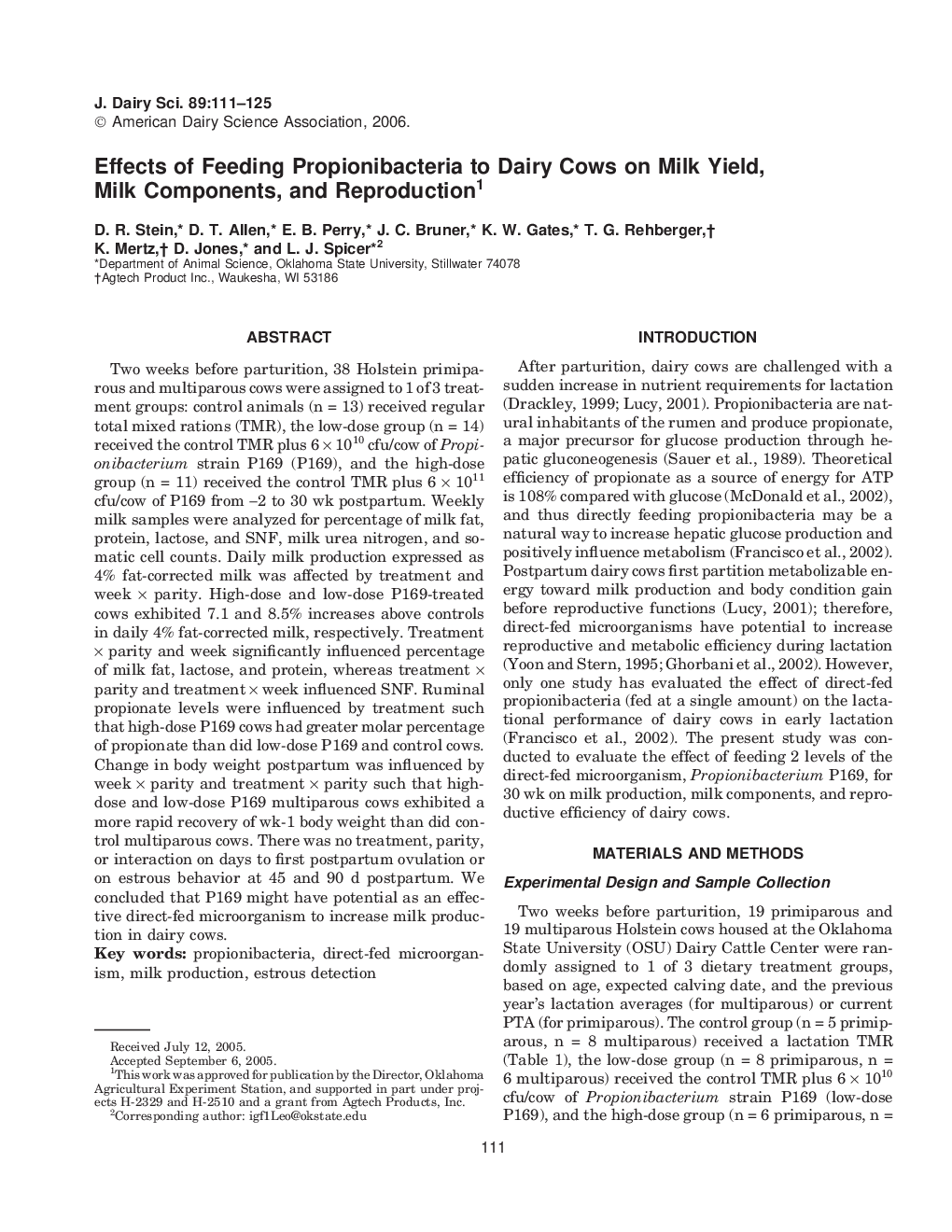 Effects of Feeding Propionibacteria to Dairy Cows on Milk Yield, Milk Components, and Reproduction1