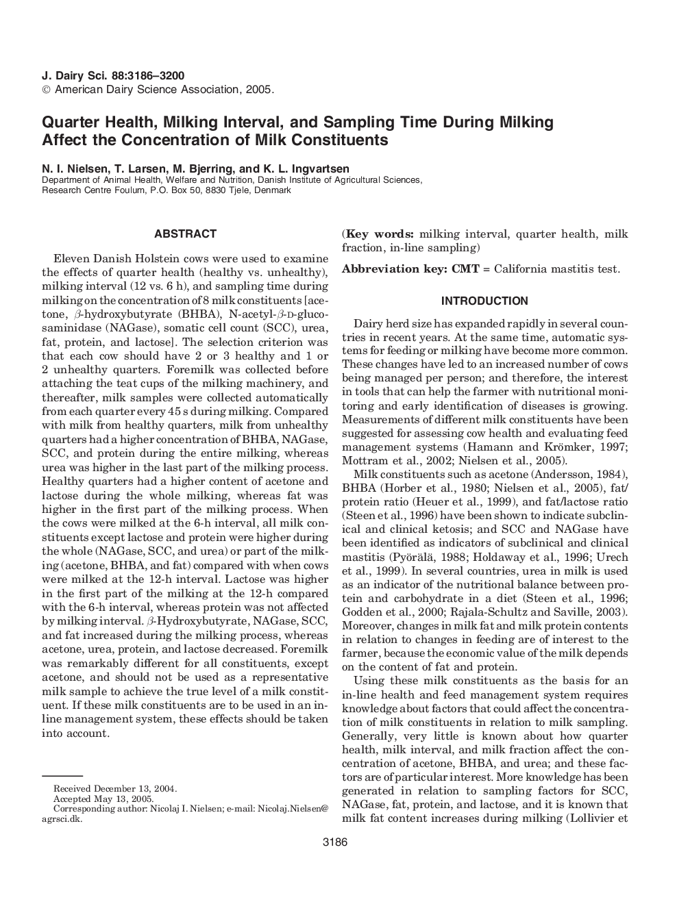 Quarter Health, Milking Interval, and Sampling Time During Milking Affect the Concentration of Milk Constituents