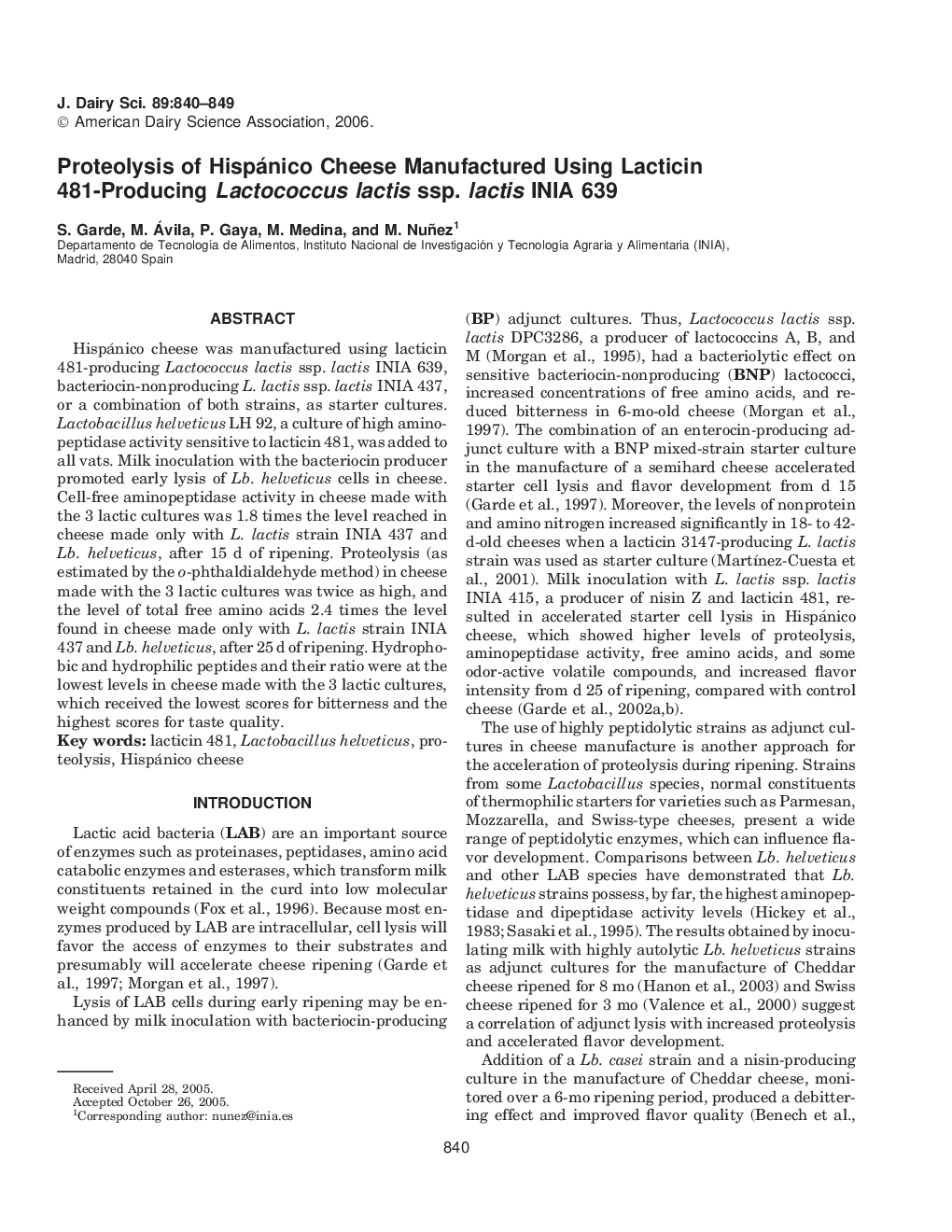 Proteolysis of Hispánico Cheese Manufactured Using Lacticin 481-Producing Lactococcus lactis ssp. lactis INIA 639