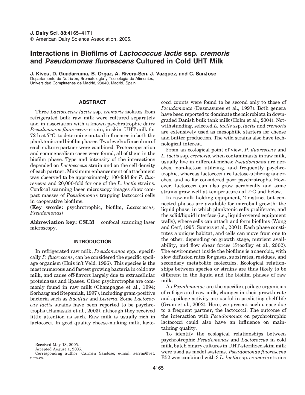 Interactions in Biofilms of Lactococcus lactis ssp. cremoris and Pseudomonas fluorescens Cultured in Cold UHT Milk