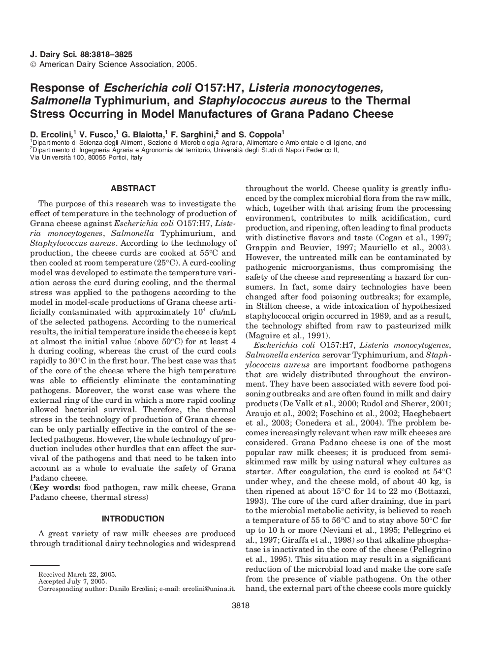 Response of Escherichia coli O157:H7, Listeria monocytogenes, Salmonella Typhimurium, and Staphylococcus aureus to the Thermal Stress Occurring in Model Manufactures of Grana Padano Cheese