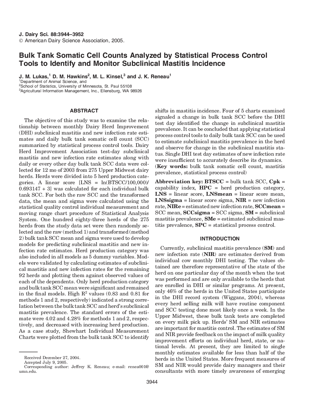 Bulk Tank Somatic Cell Counts Analyzed by Statistical Process Control Tools to Identify and Monitor Subclinical Mastitis Incidence