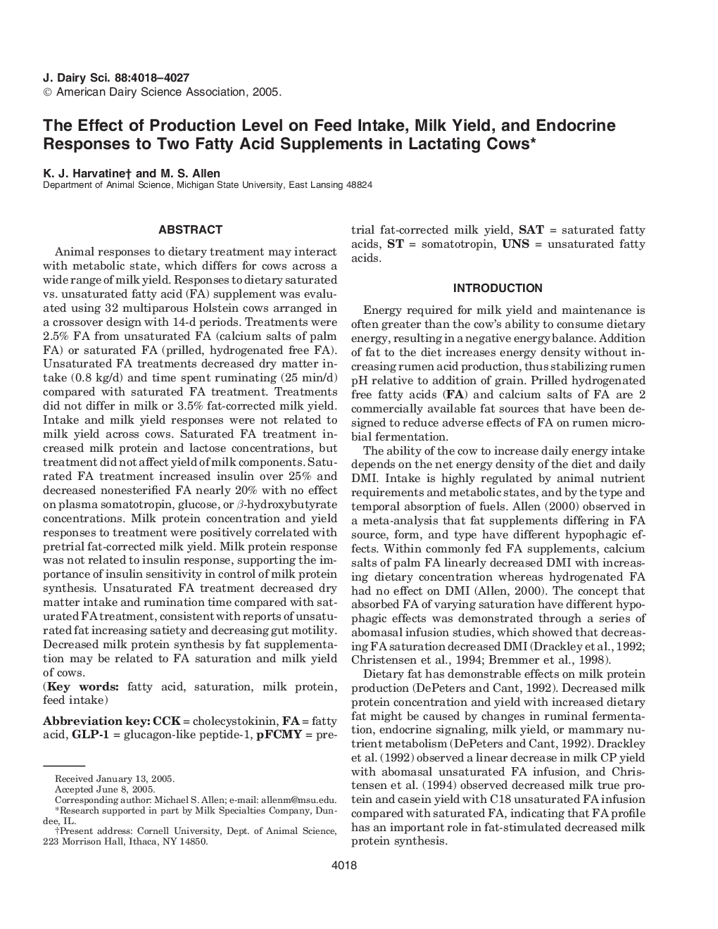 The Effect of Production Level on Feed Intake, Milk Yield, and Endocrine Responses to Two Fatty Acid Supplements in Lactating Cows*