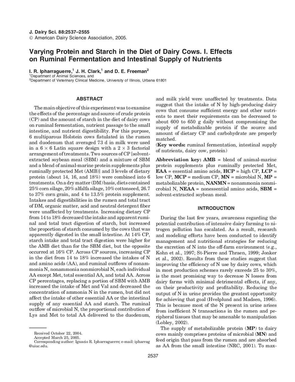 Varying Protein and Starch in the Diet of Dairy Cows. I. Effects on Ruminal Fermentation and Intestinal Supply of Nutrients