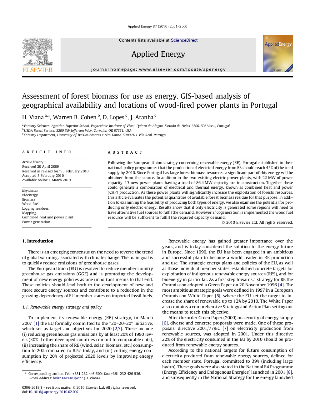 Assessment of forest biomass for use as energy. GIS-based analysis of geographical availability and locations of wood-fired power plants in Portugal