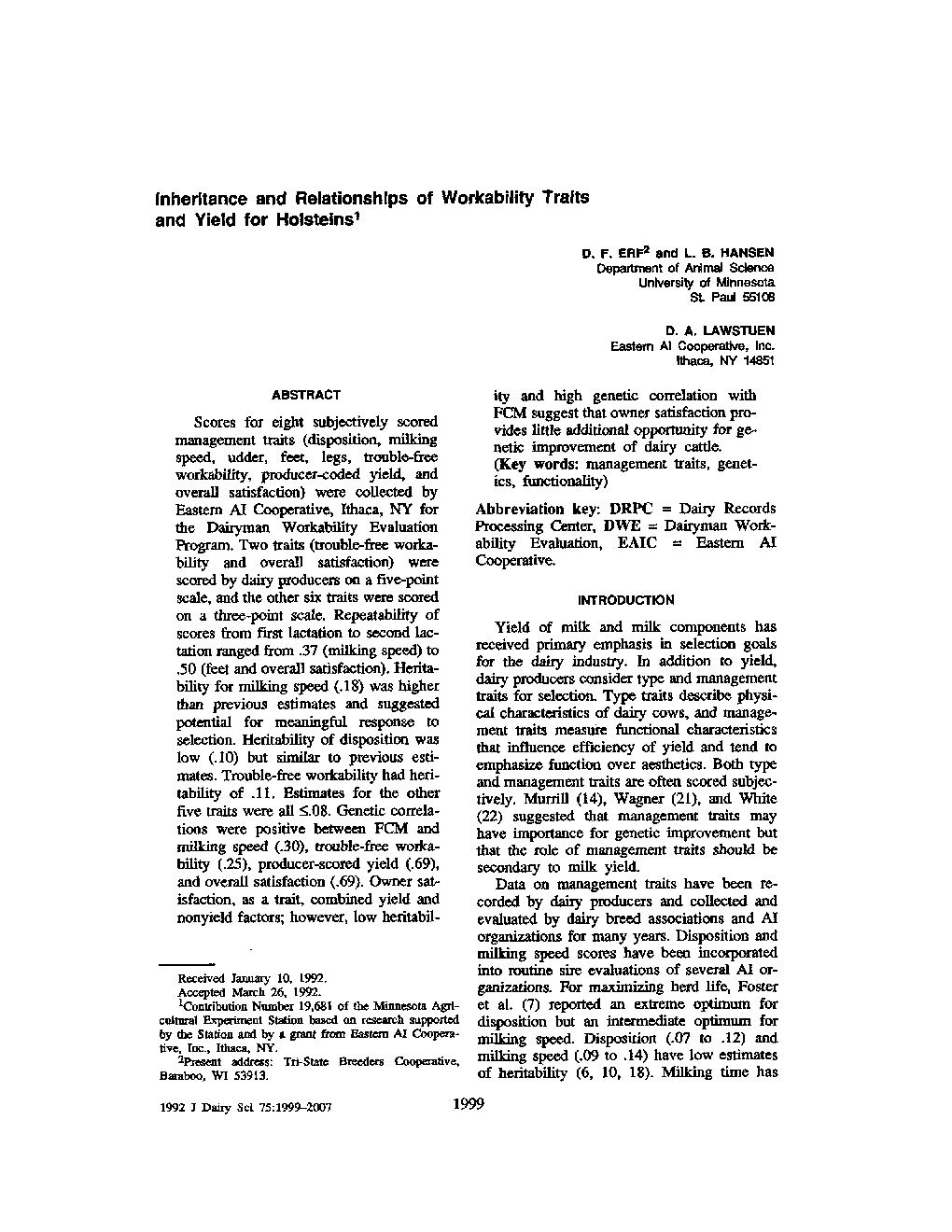 Inheritance and Relationships of Workability Traits and Yield for Holsteins1