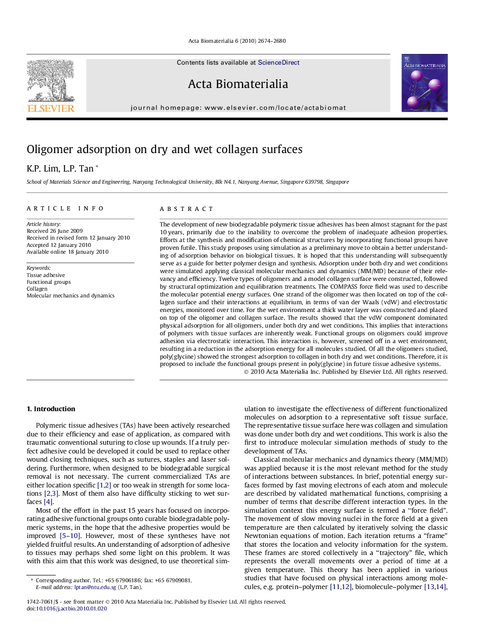 Oligomer adsorption on dry and wet collagen surfaces