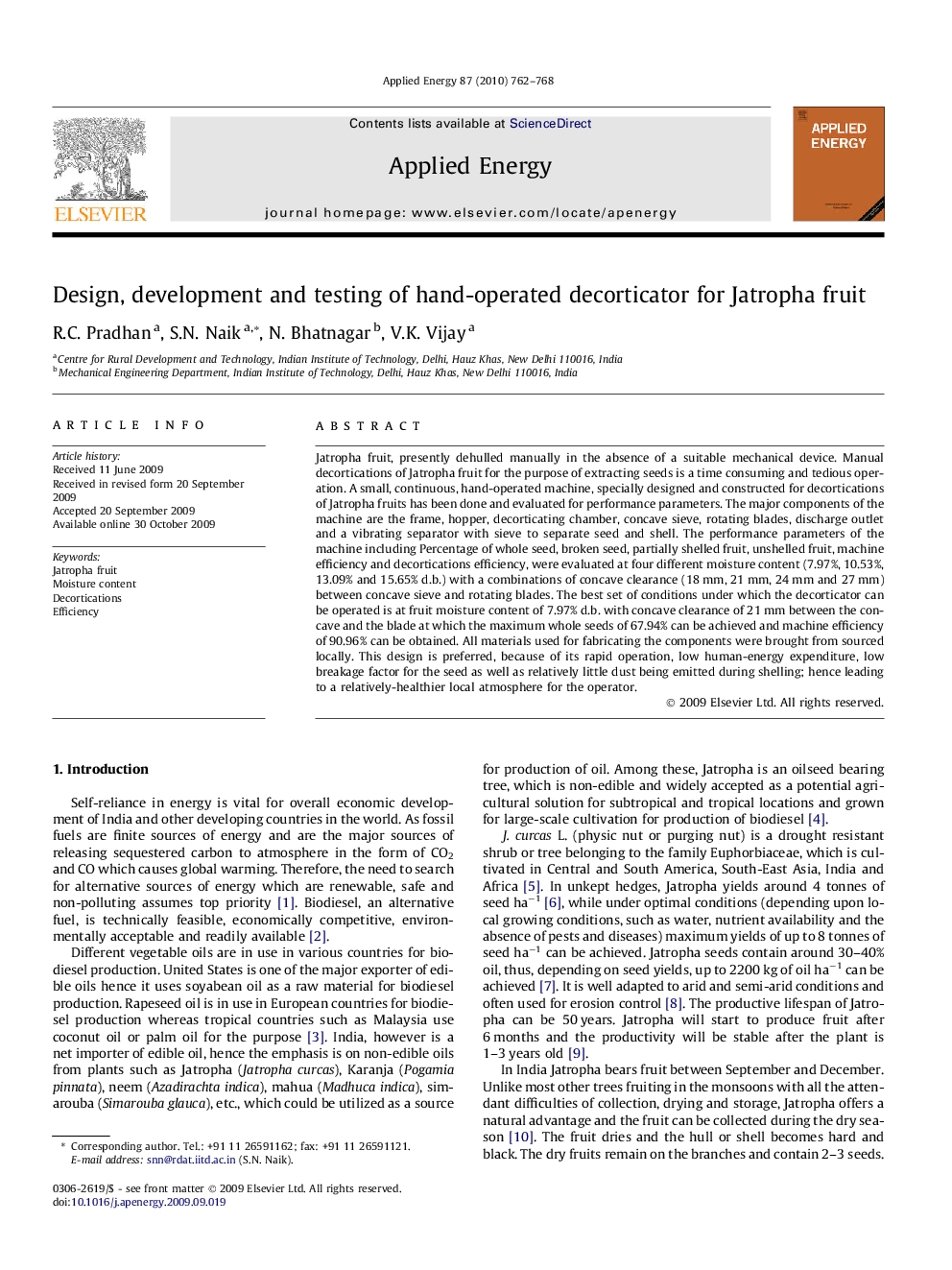 Design, development and testing of hand-operated decorticator for Jatropha fruit