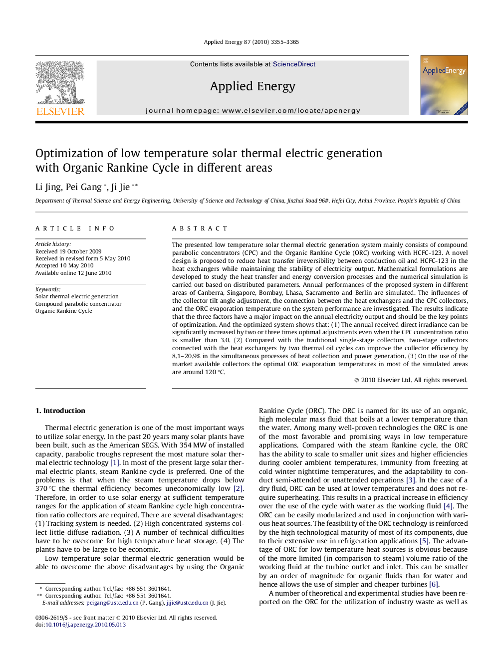 Optimization of low temperature solar thermal electric generation with Organic Rankine Cycle in different areas