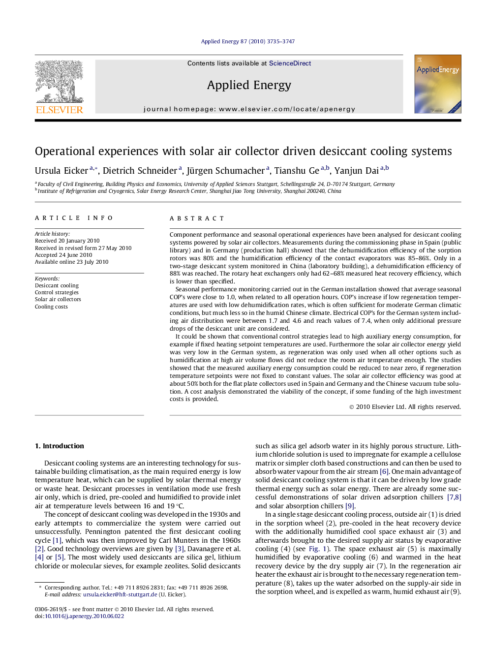 Operational experiences with solar air collector driven desiccant cooling systems