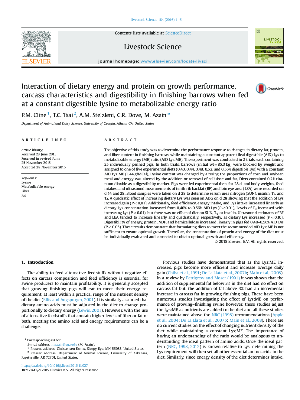 Interaction of dietary energy and protein on growth performance, carcass characteristics and digestibility in finishing barrows when fed at a constant digestible lysine to metabolizable energy ratio