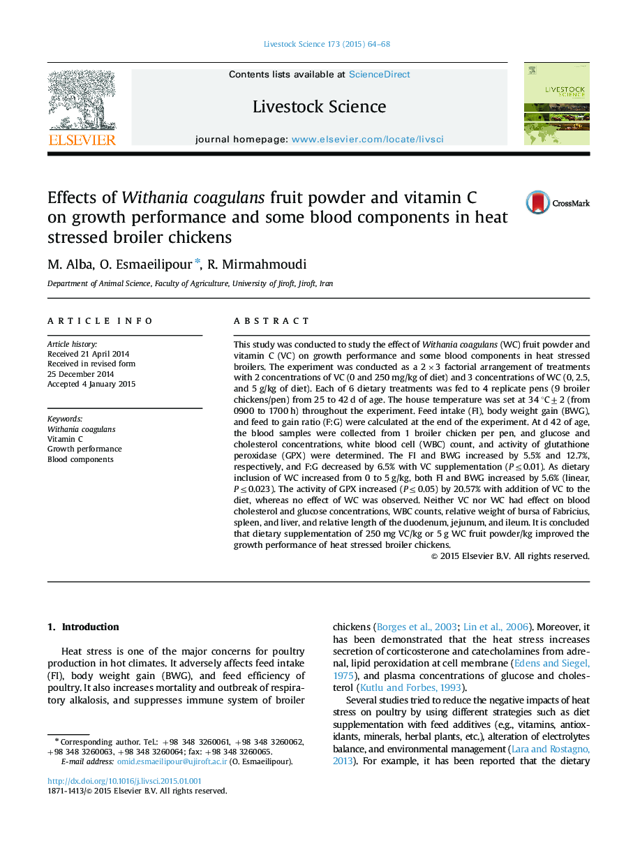 Effects of Withania coagulans fruit powder and vitamin C on growth performance and some blood components in heat stressed broiler chickens