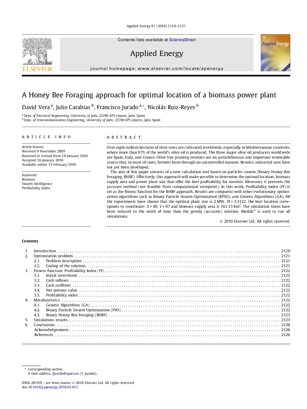 عکس صفحه اول مقاله: A Honey Bee Foraging approach for optimal location of a biomass power plant A Honey Bee Foraging approach for optimal location of a biomass power plant