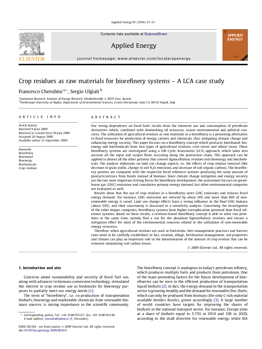 Crop residues as raw materials for biorefinery systems – A LCA case study