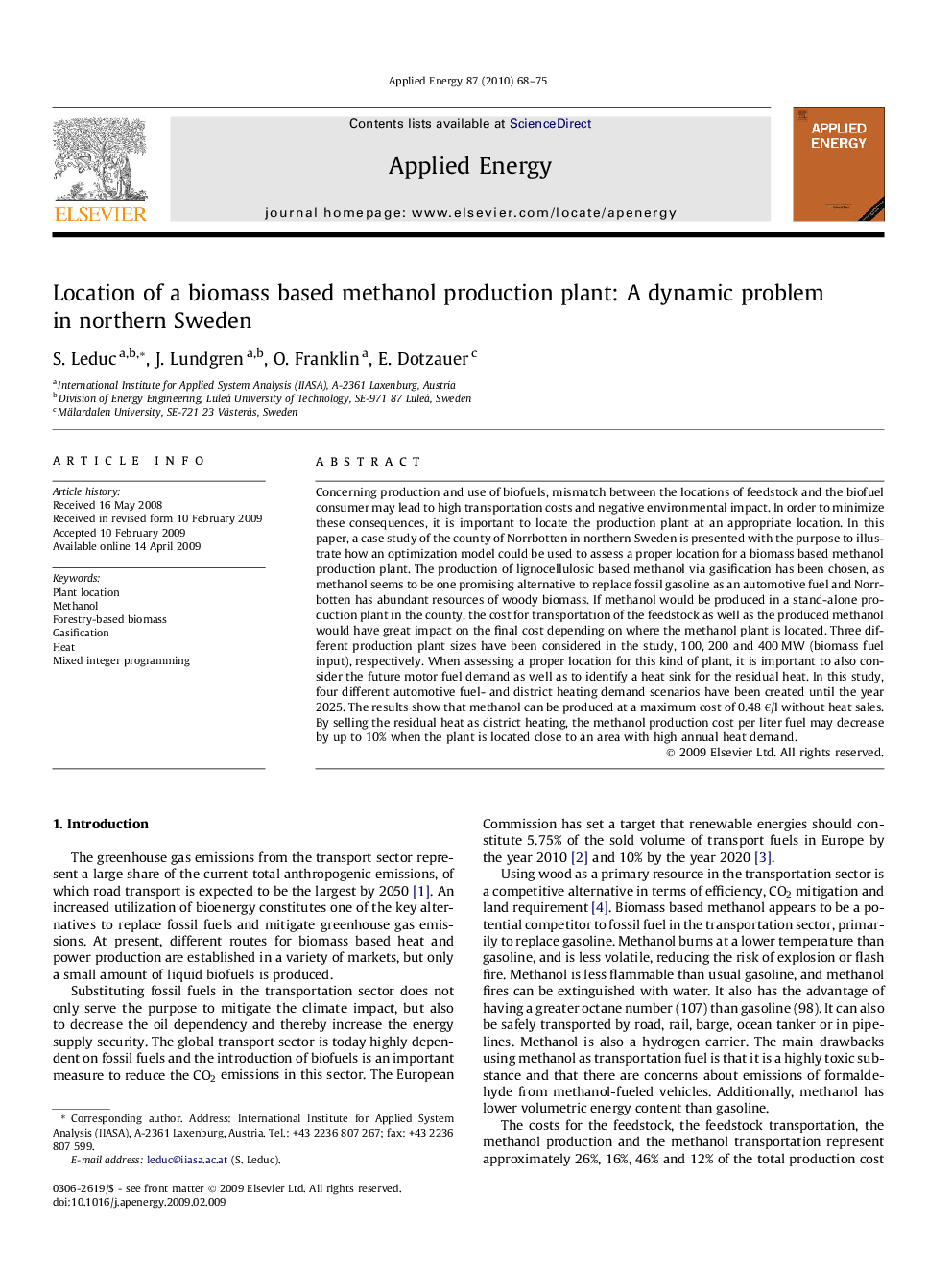 Location of a biomass based methanol production plant: A dynamic problem in northern Sweden