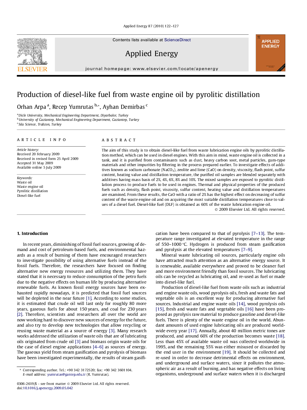 Production of diesel-like fuel from waste engine oil by pyrolitic distillation