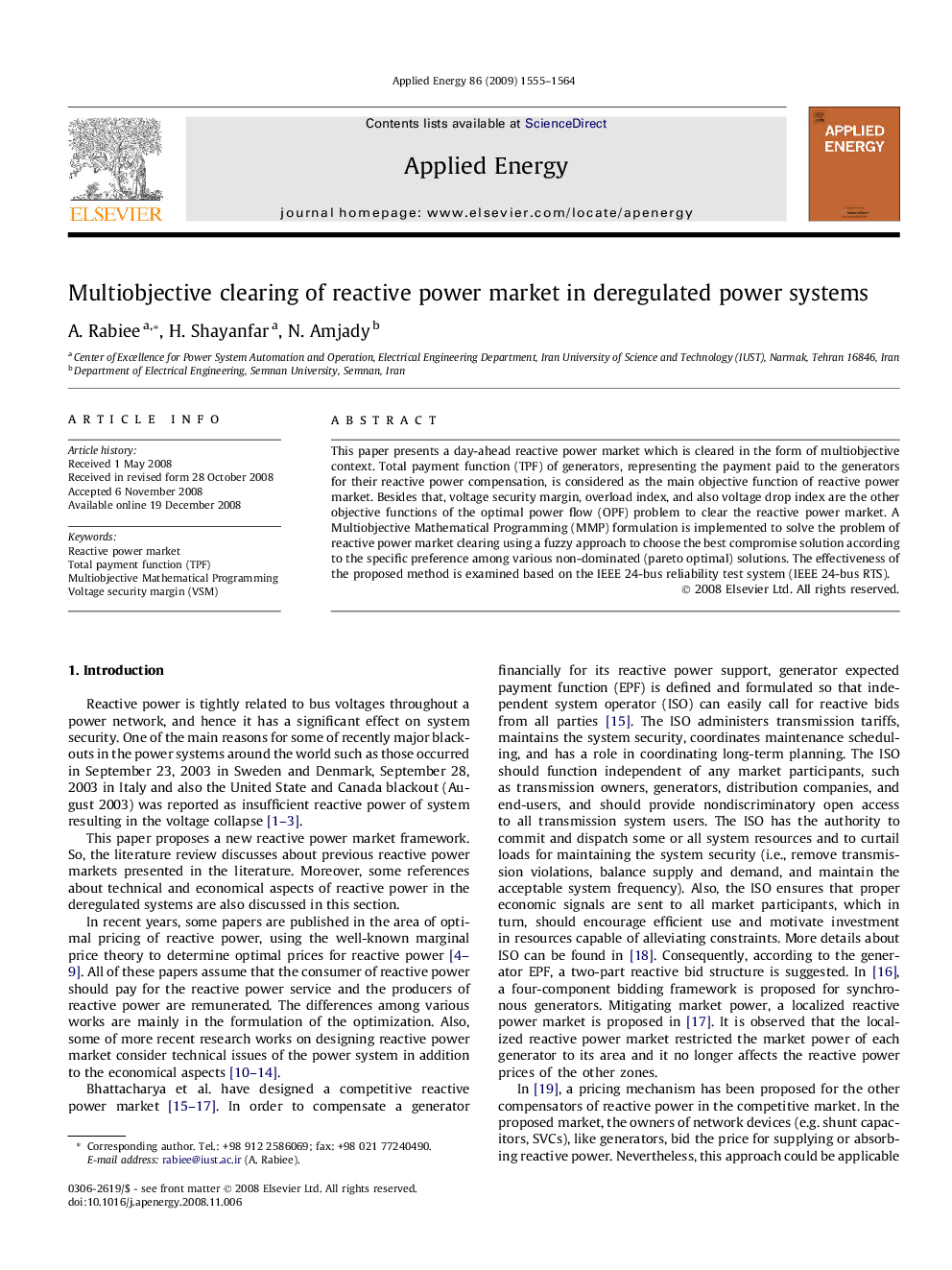 Multiobjective clearing of reactive power market in deregulated power systems