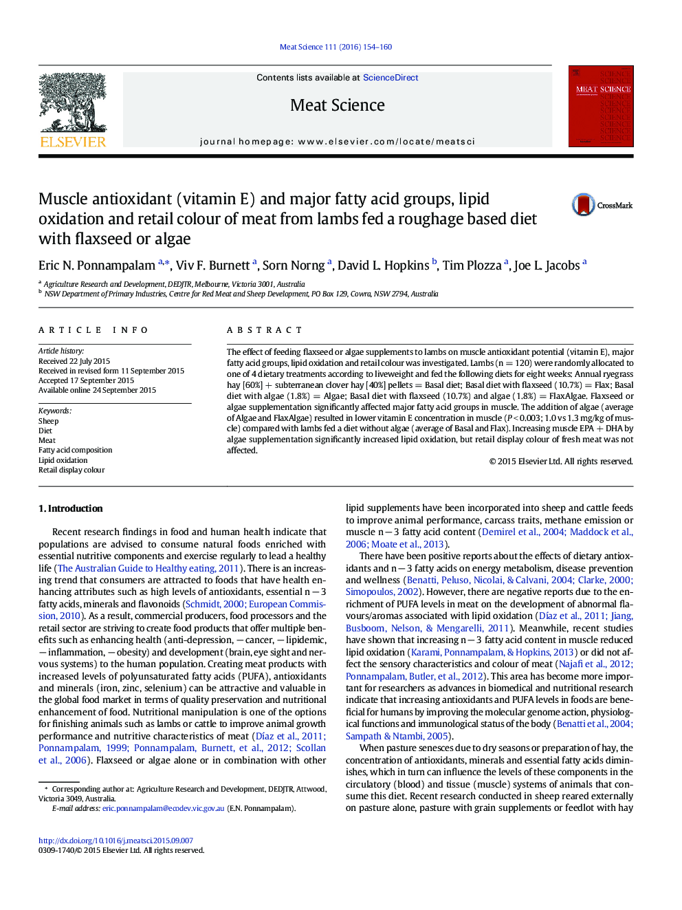 Muscle antioxidant (vitamin E) and major fatty acid groups, lipid oxidation and retail colour of meat from lambs fed a roughage based diet with flaxseed or algae