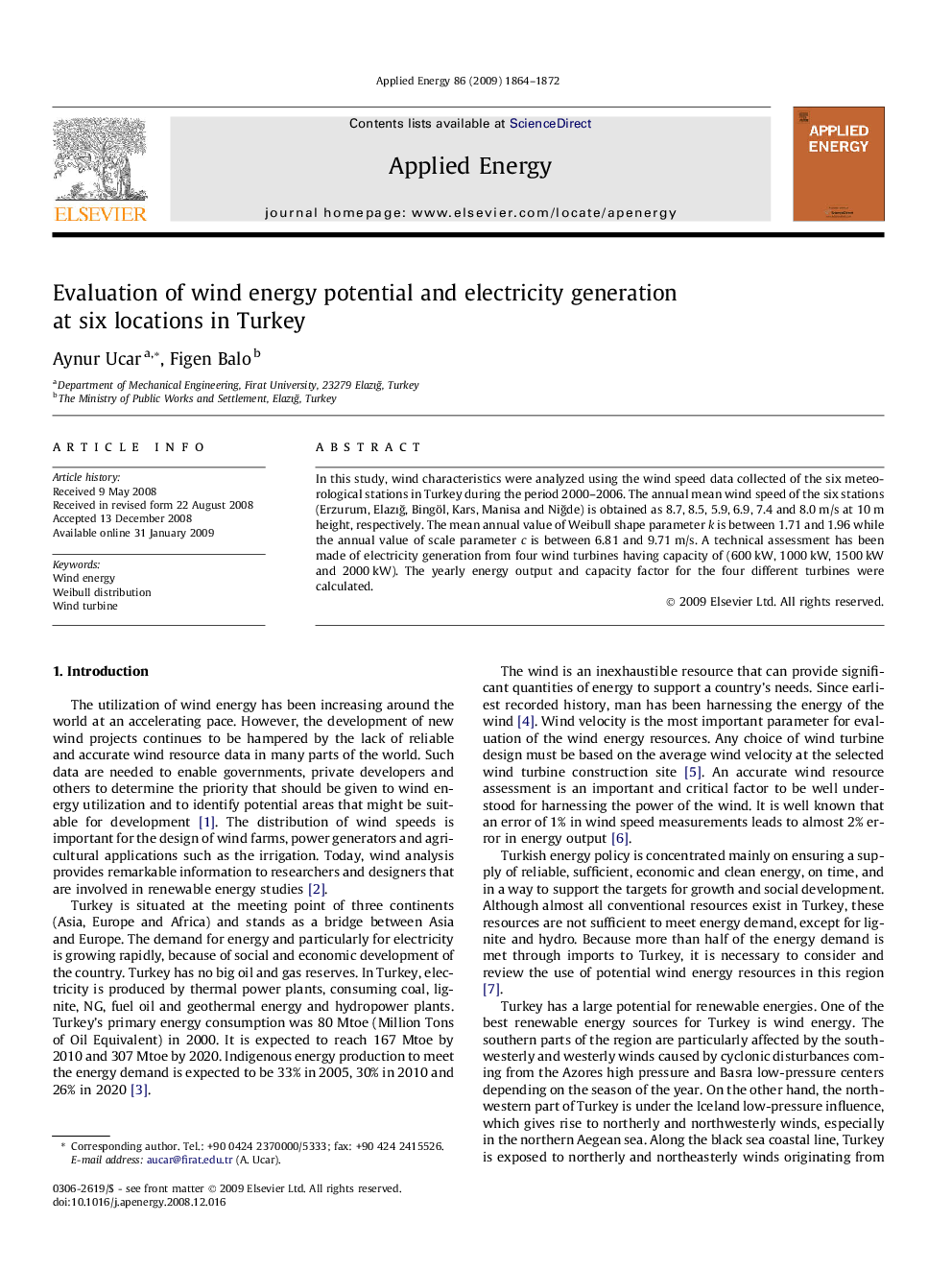 Evaluation of wind energy potential and electricity generation at six locations in Turkey