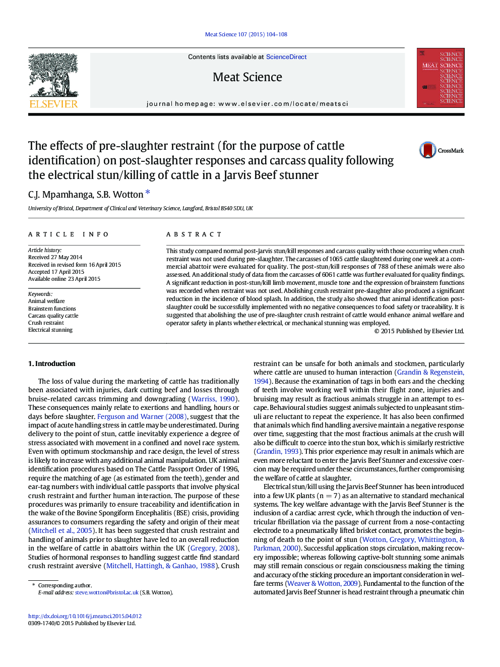 The effects of pre-slaughter restraint (for the purpose of cattle identification) on post-slaughter responses and carcass quality following the electrical stun/killing of cattle in a Jarvis Beef stunner