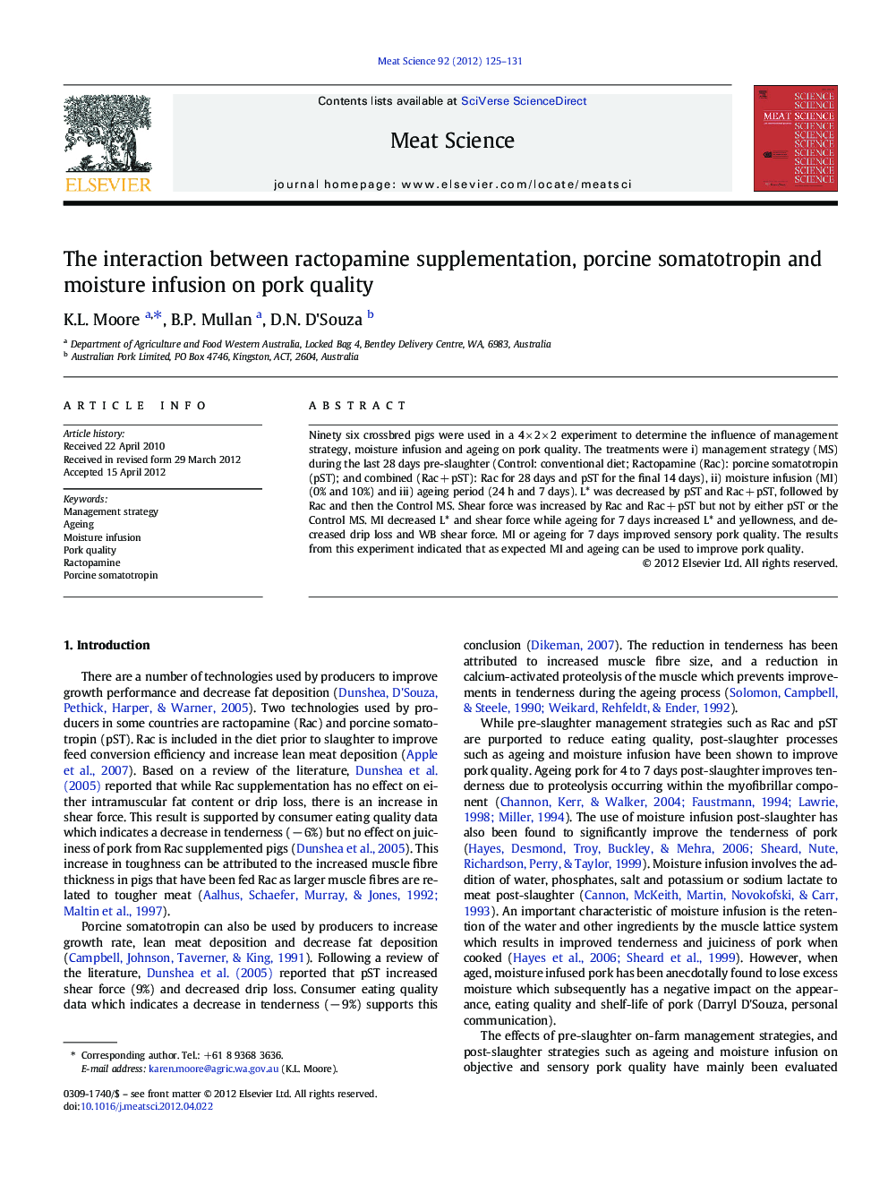 The interaction between ractopamine supplementation, porcine somatotropin and moisture infusion on pork quality