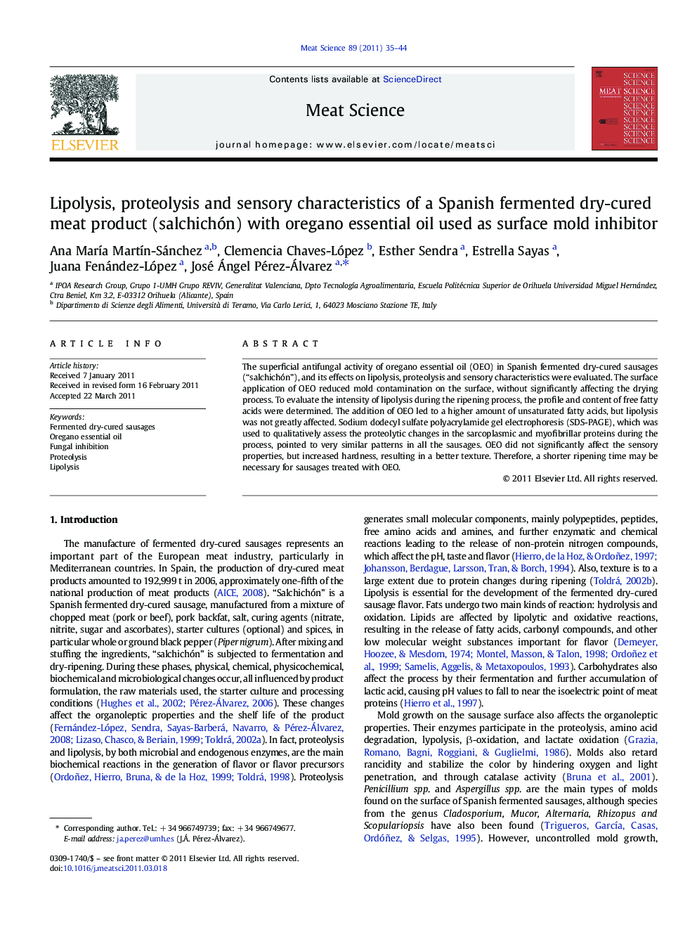 عکس صفحه اول مقاله: Lipolysis, proteolysis and sensory characteristics of a Spanish fermented dry-cured meat product (salchichón) with oregano essential oil used as surface mold inhibitor Lipolysis, proteolysis and sensory characteristics of a Spanish fermented dry-cured meat product (salchichón) with oregano essential oil used as surface mold inhibitor