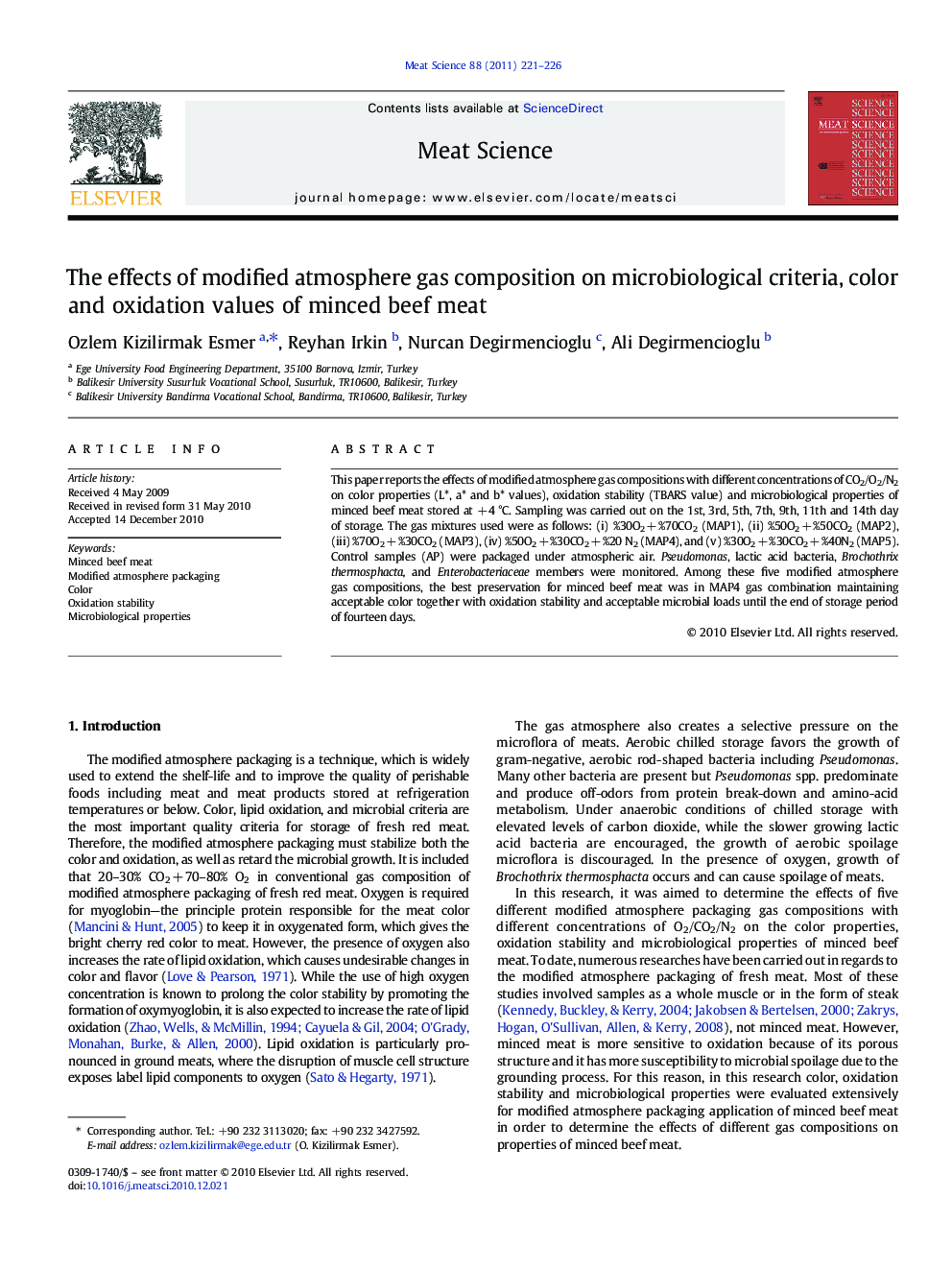 The effects of modified atmosphere gas composition on microbiological criteria, color and oxidation values of minced beef meat