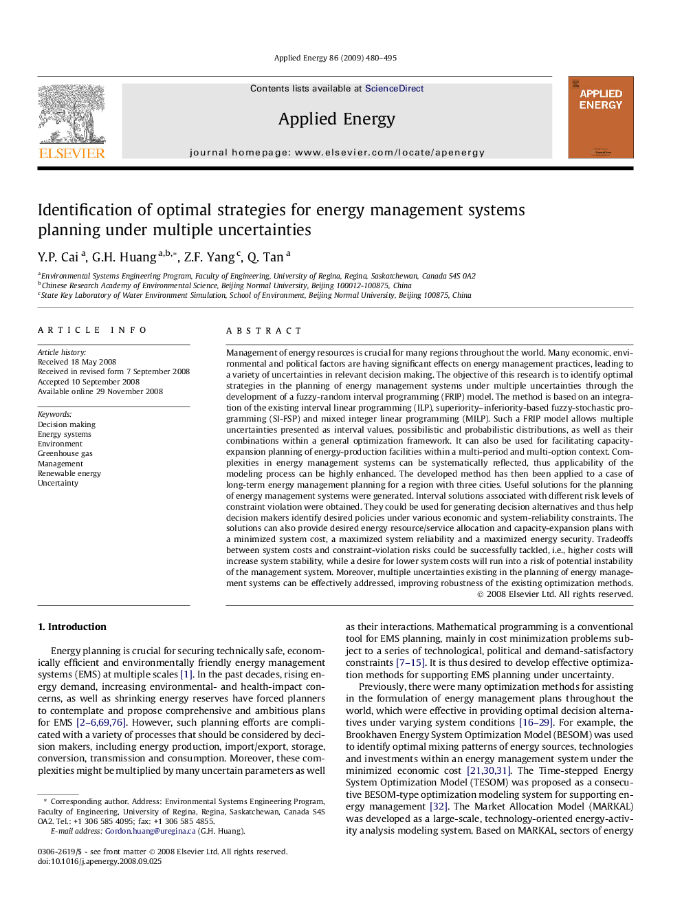 Identification of optimal strategies for energy management systems planning under multiple uncertainties