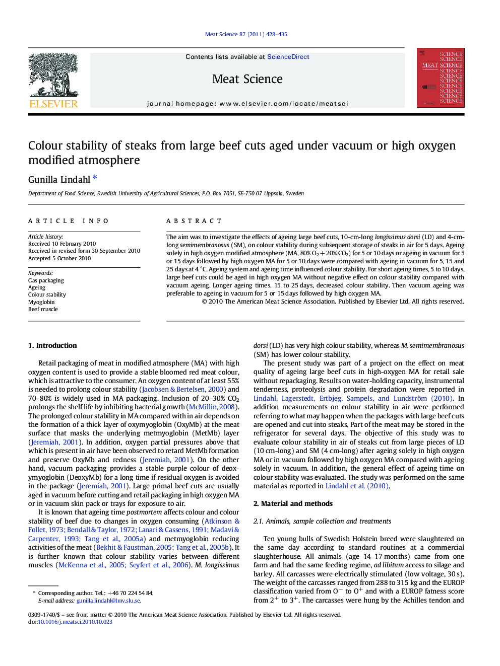 Colour stability of steaks from large beef cuts aged under vacuum or high oxygen modified atmosphere