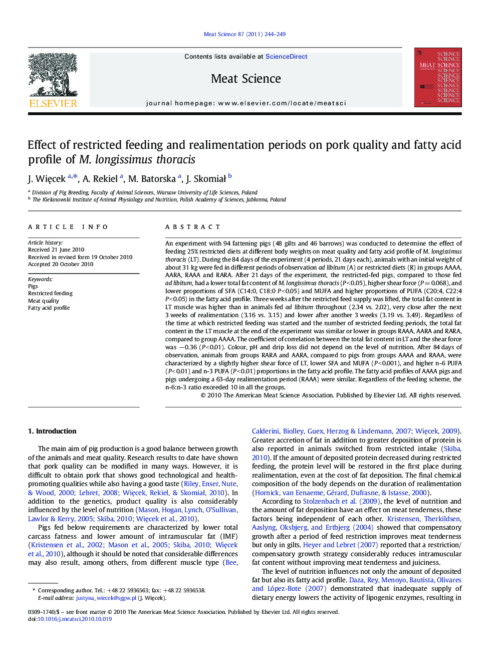 Effect of restricted feeding and realimentation periods on pork quality and fatty acid profile of M. longissimus thoracis